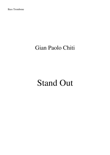 Gian Paolo Chiti Standout For Intermediate Concert Band 3rd Bass Trombone Part Sheet Music