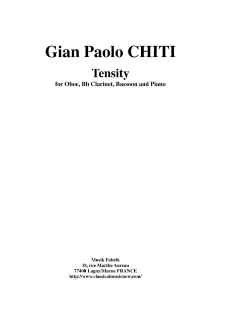 Gian Paolo Chiti Tensity For Oboe Bb Clarinet Bassoon And Piano Sheet Music