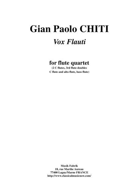 Gian Paolo Chiti Vox Flauti For Flute Quartet 2 C Flutes Alto Flute Doubling C Flute And Bass Flute Sheet Music