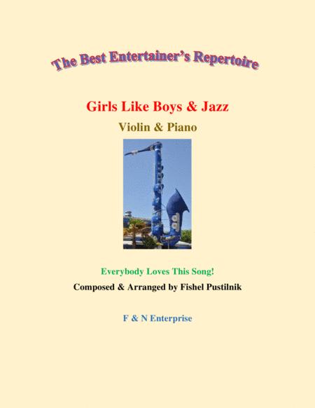 Girls Like Boys Jazz For Violin And Piano With Improvisation Video Sheet Music