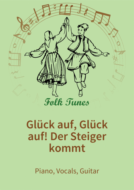 Glck Auf Glck Auf Der Steiger Kommt Sheet Music