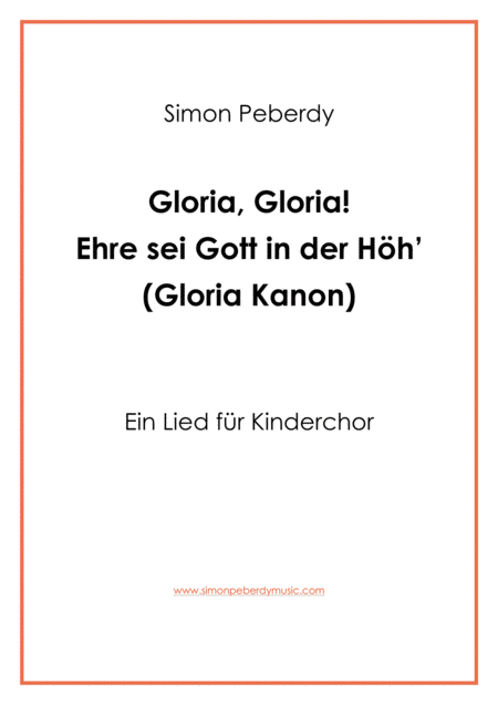 Free Sheet Music Gloria Ehre Sei Gott In Der Hh Kanon Fr Kinderchor Canon For Childrens Choir