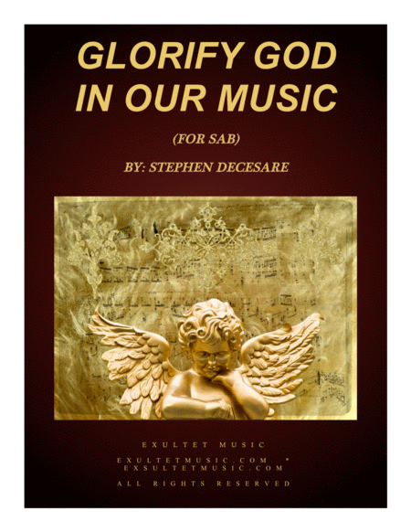 Free Sheet Music Glorify God In Our Music Sab
