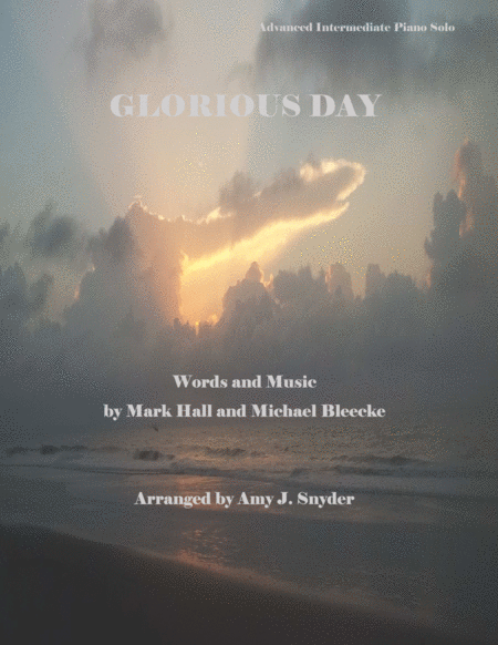 Glorious Day Living He Loved Me Piano Solo Sheet Music