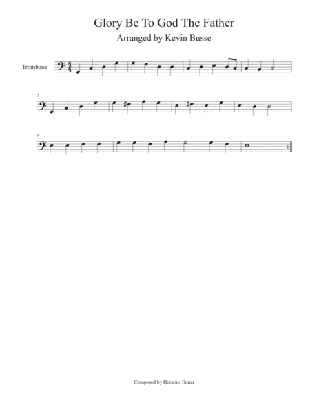 Free Sheet Music Glory Be To God The Father Easy Key Of C Trombone