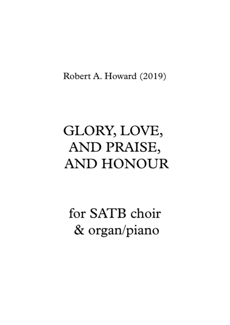 Free Sheet Music Glory Love And Praise And Honour