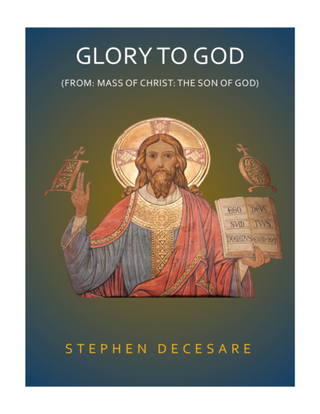 Glory To God From Mass Of Christ The Son Of God Through Composed Version Sheet Music