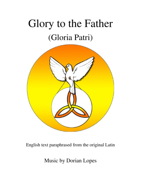 Glory To The Father Sheet Music