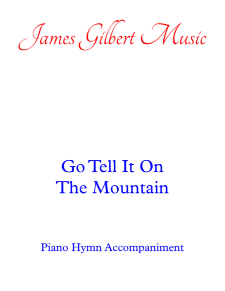 Go Tell It Go Tell It On The Mountain Sheet Music