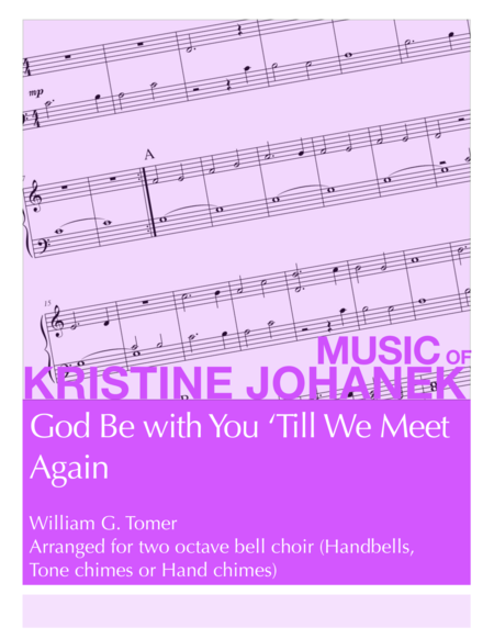 God Be With You Till We Meet Again 2 Octave Handbells Tone Chimes Or Hand Chimes Sheet Music