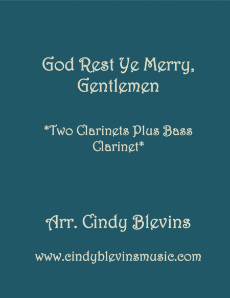 Free Sheet Music God Rest Ye Merry Gentlemen For Two Clarinets And Bass Clarinet