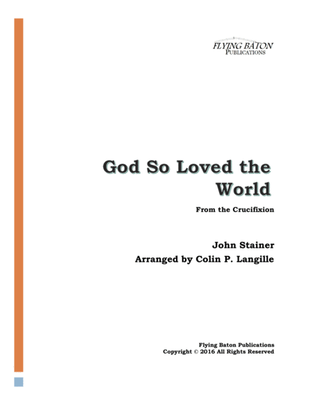 God So Loved The World From The Crucifixion Sheet Music