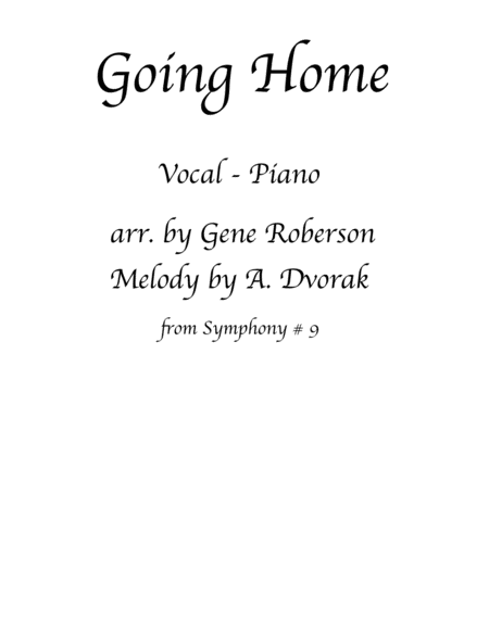 Going Home Vocal Piano Dvoraks Symphony Sheet Music