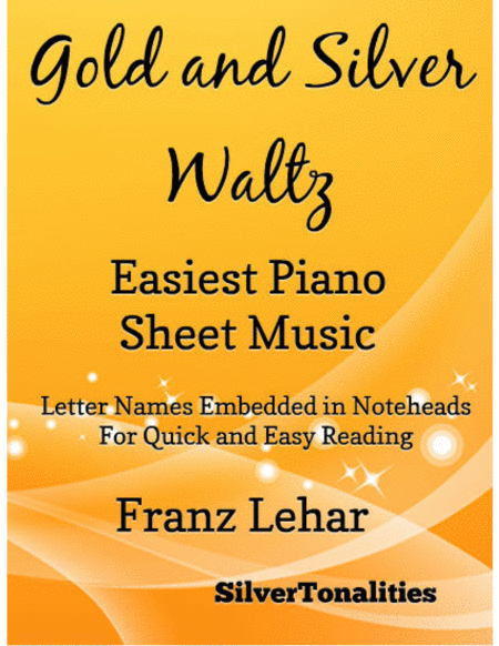 Free Sheet Music Gold And Silver Waltz Easiest Piano Sheet Music