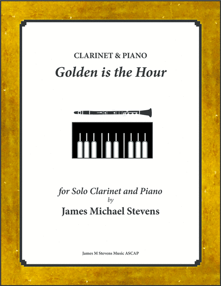 Free Sheet Music Golden Is The Hour Clarinet Piano