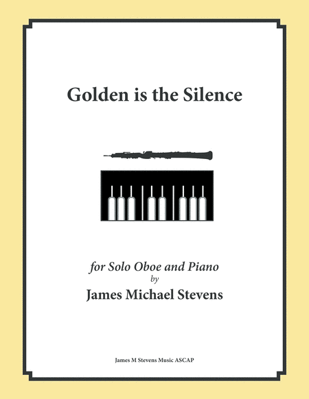 Golden Is The Silence Oboe Piano Sheet Music