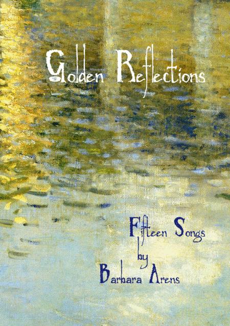 Golden Reflections Fifteen Songs Sheet Music