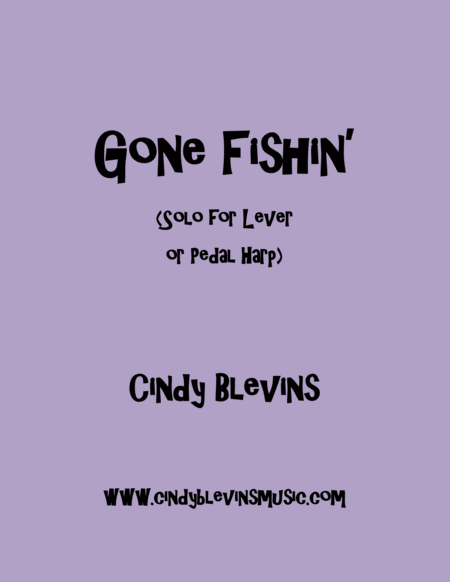 Gone Fishing An Original Solo For Lever Or Pedal Harp From My Book Mood Swings Sheet Music