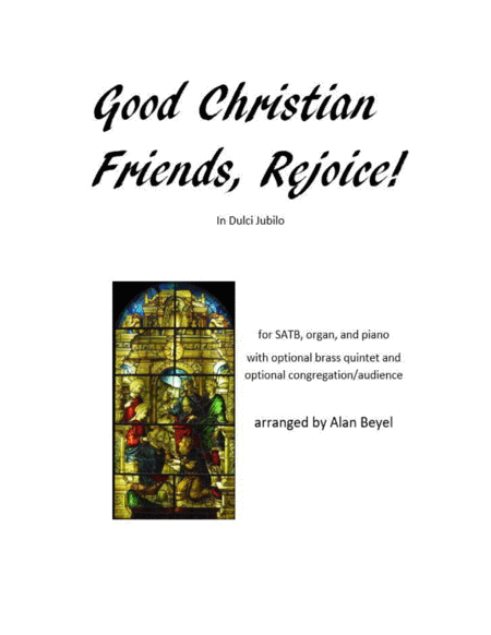 Free Sheet Music Good Christian Friends Rejoice For Satb Piano And Organ