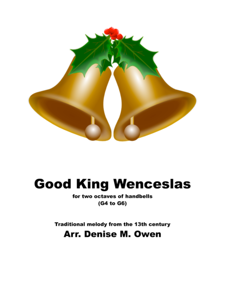 Good King Wenceslas For Two Octaves Of Handbells Sheet Music