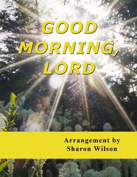 Good Morning Lord Piano Voice And Chords Sheet Music