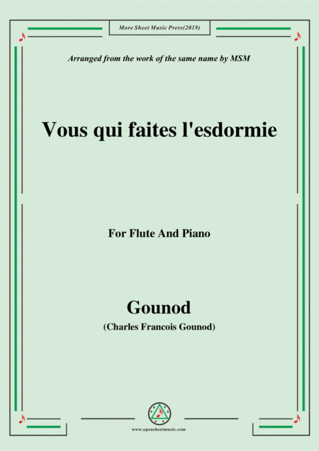 Free Sheet Music Gounod Vous Qui Faites L Esdormie For Flute And Piano