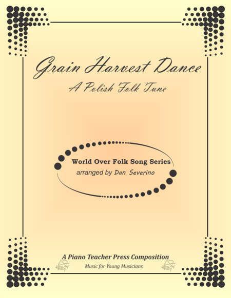 Grain Harvest Dance Sheet Music