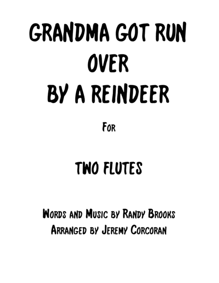 Grandma Got Run Over By A Reindeer For Two Flutes Sheet Music