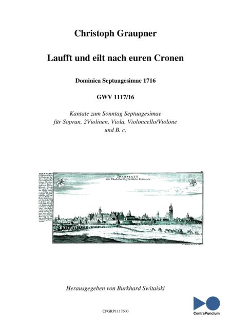 Graupner Christoph Cantata Laufft Und Eilt Nach Euren Cronen Gwv 1117 16 Sheet Music