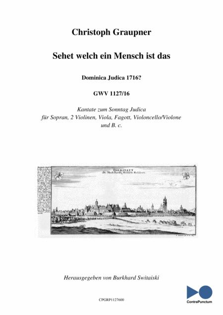 Graupner Christoph Cantata Sehet Welch Ein Mensch Ist Das Gwv 1127 16 Sheet Music