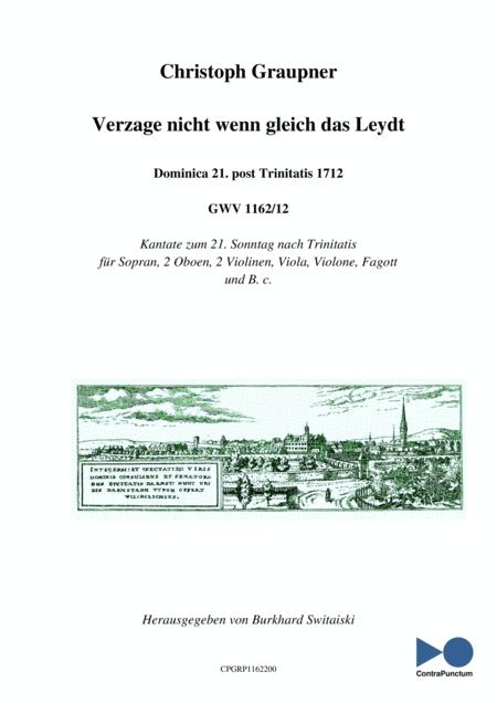 Free Sheet Music Graupner Christoph Cantata Verzage Nicht Wenn Gleich Das Leydt Gwv 1162 12