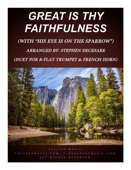 Great Is Thy Faithfulness With His Eye Is On The Sparrow Duet For Bb Trumpet French Horn Sheet Music