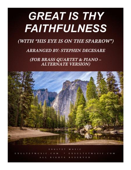 Great Is Thy Faithfulness With His Eye Is On The Sparrow For Brass Quartet And Piano Alternate Version Sheet Music