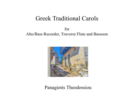 Greek Traditional Carols For Alto Bass Recorder Traverse Flute And Bassoon Sheet Music