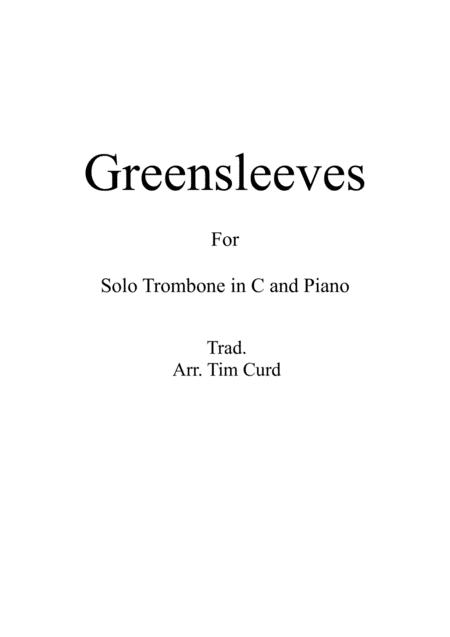 Free Sheet Music Greensleeves For Solo Trombone Euphonium In C Bass Clef And Piano