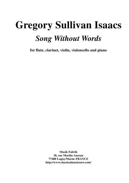 Gregory Sullivan Isaacs Song Without Words For Flute Bb Clarinet Violin Violoncello And Piano Sheet Music