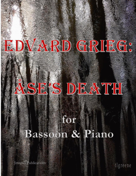 Free Sheet Music Grieg Ases Death From Peer Gynt Suite For Bassoon Piano