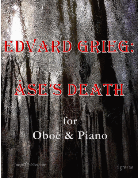 Grieg Ases Death From Peer Gynt Suite For Oboe Piano Sheet Music