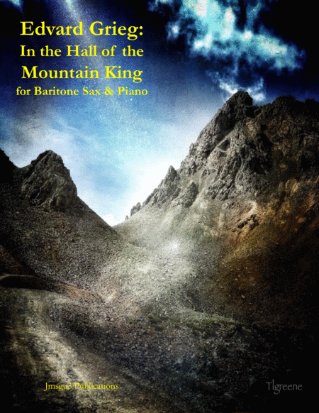 Free Sheet Music Grieg Hall Of The Mountain King From Peer Gynt Suite For Baritone Sax Piano