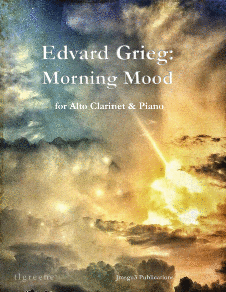 Grieg Morning Mood From Peer Gynt Suite For Alto Clarinet Piano Sheet Music