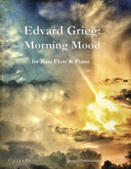 Grieg Morning Mood From Peer Gynt Suite For Bass Flute Piano Sheet Music