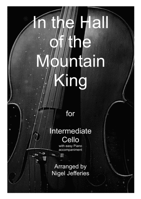 Griegs In The Hall Of The Mountain King Arranged For Cello Sheet Music