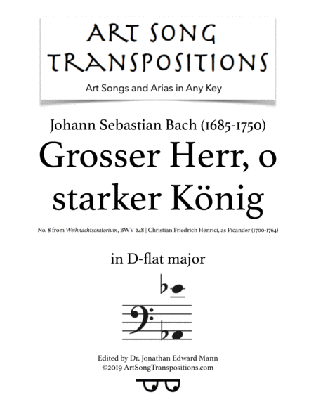 Grosser Herr O Starker Knig Bwv 248 Transposed To D Flat Major Sheet Music