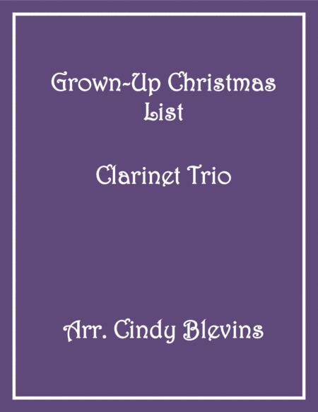 Free Sheet Music Grown Up Christmas List Clarinet Trio