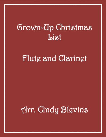 Grown Up Christmas List Flute And Clarinet Sheet Music