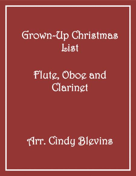 Grown Up Christmas List Flute Oboe And Clarinet Trio Sheet Music