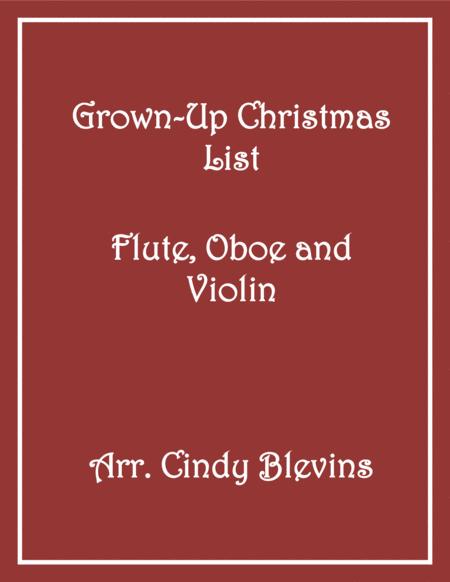 Grown Up Christmas List Flute Oboe And Violin Trio Sheet Music