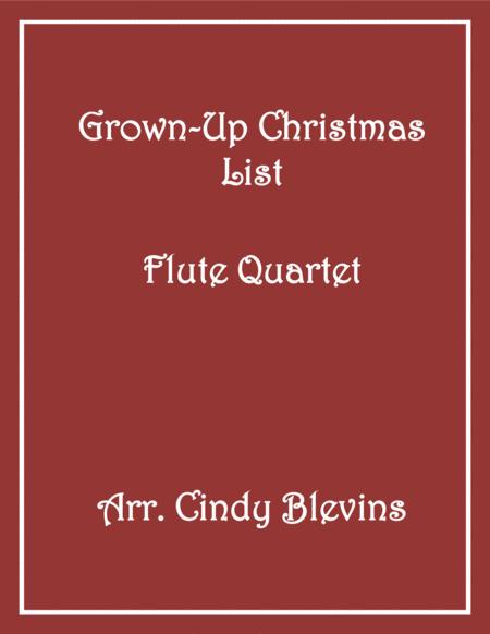 Grown Up Christmas List Flute Quartet Sheet Music