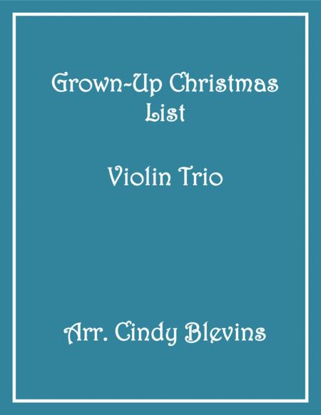 Free Sheet Music Grown Up Christmas List Violin Trio