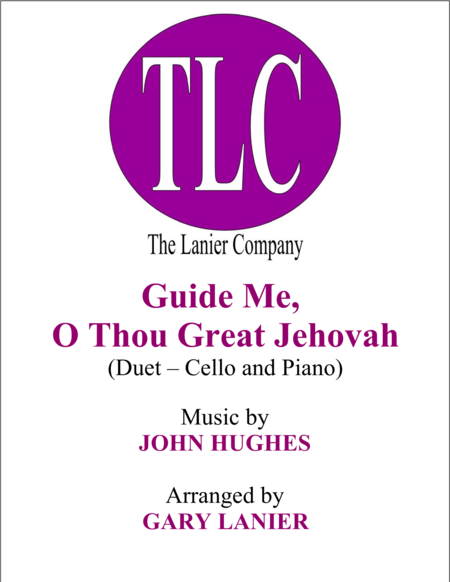 Free Sheet Music Guide Me O Thou Great Jehovah Duet Cello And Piano Score And Parts
